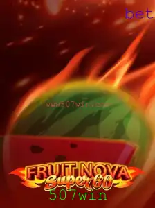 Explorando o Universo de FruitNovaSuper60: Um Guia Completo com Destaque para '507win'